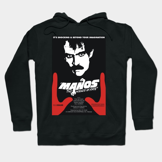 Manos The Hands of Fate Movie Poster Hoodie by Movie Vigilante